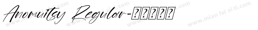 Anomuitsy Regular字体转换